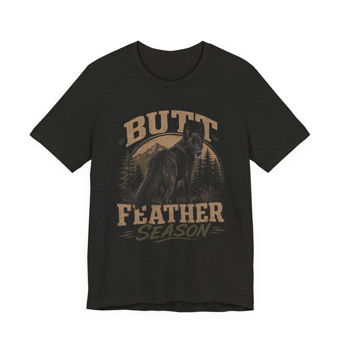 Butt Feather Season T-Shirt — Funny Dog Graphic Tee