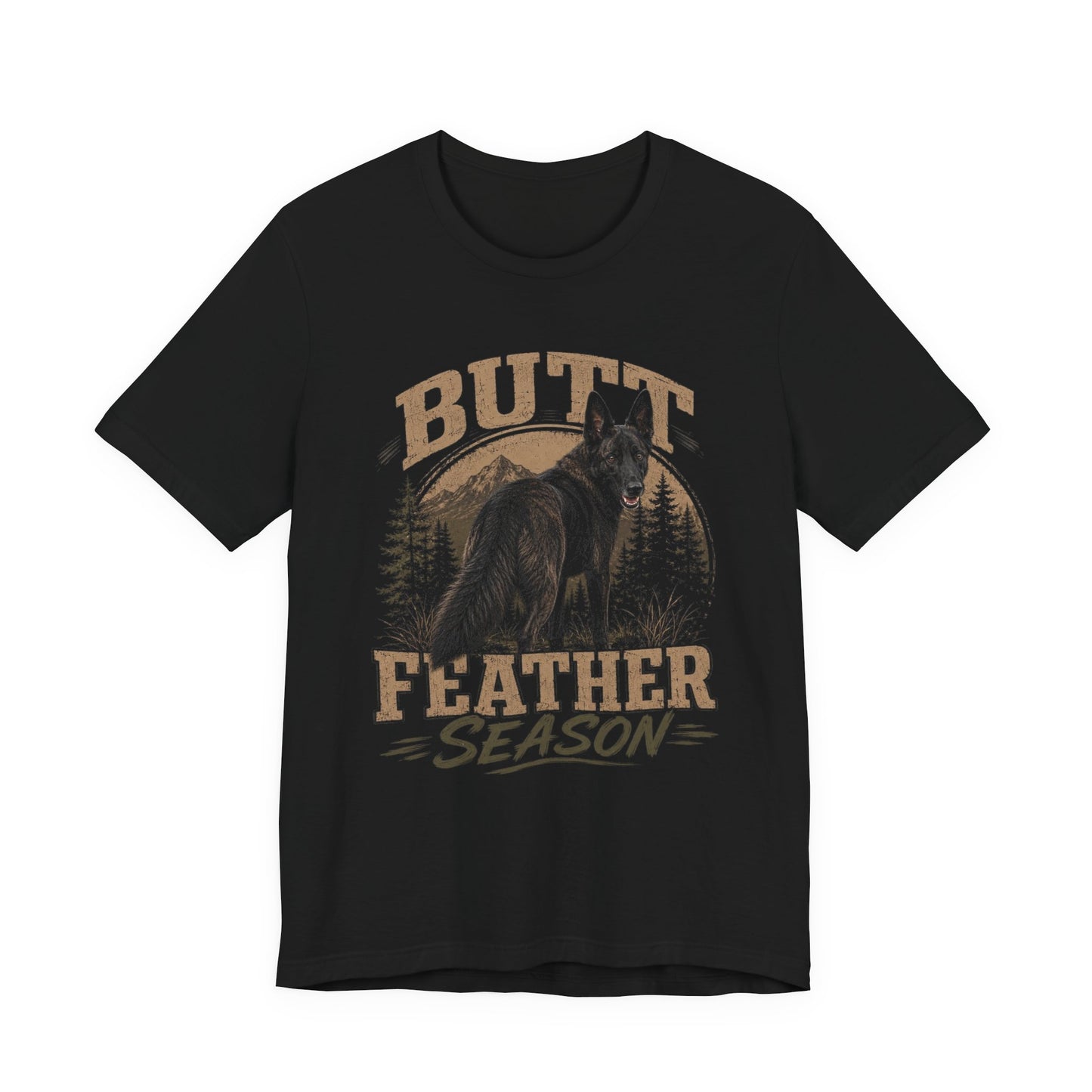 Butt Feather Season T-Shirt — Funny Dog Graphic Tee