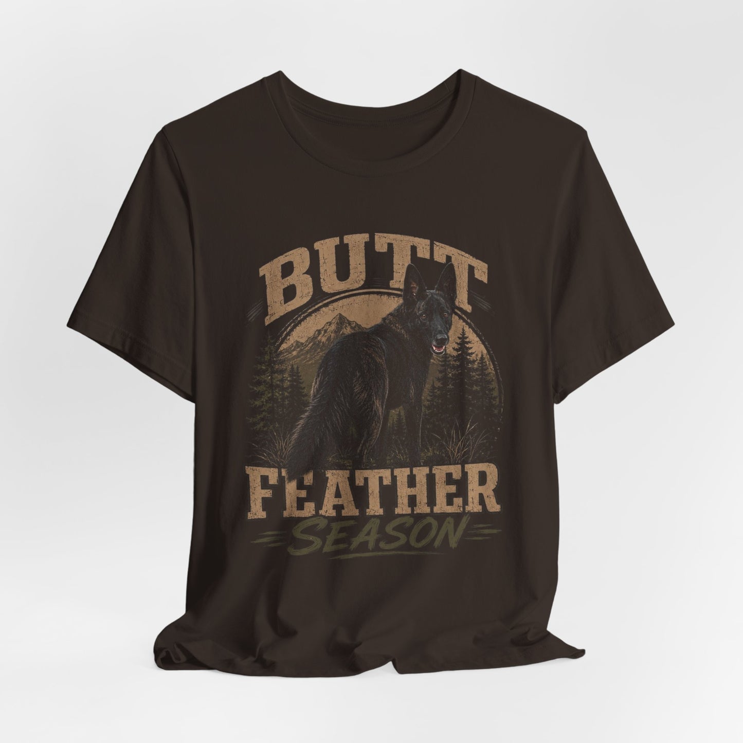 Butt Feather Season T-Shirt — Funny Dog Graphic Tee