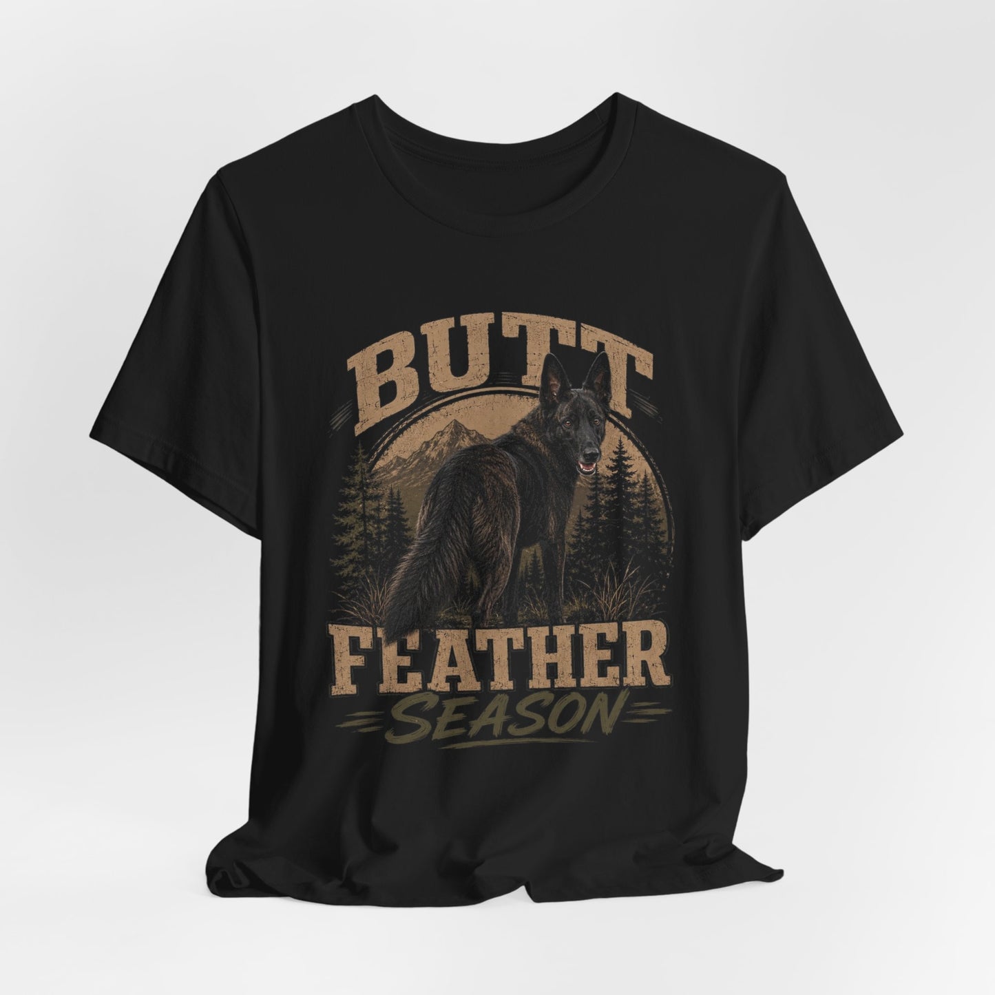 Butt Feather Season T-Shirt — Funny Dog Graphic Tee